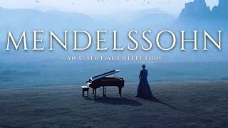 Felix Mendelssohn  An Essential Collection Part 1 [upl. by Seravart637]