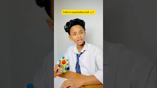 A day with child in examination hall👶🏻🔥 shorts indian comedy relatable goduk exam [upl. by Ecnatsnok]