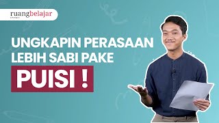 Mengenal Puisi Cara Keren Ungkapin Perasaan Kamu  Video ruangbelajar Bahasa Indonesia Kelas 10 [upl. by Ulund]