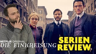 Die Einkreisung  Kritik  Review  The Alienist Netflix [upl. by Cornall]