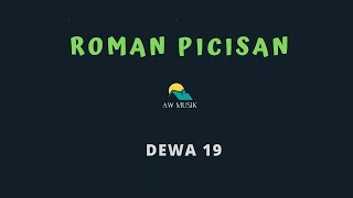 DEWA 19ROMAN PICISAN KARAOKELYRICS BY AW MUSIK [upl. by Viola]