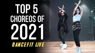 Top 5 Dance Choreographies of 2021  Dancefit Live [upl. by Keppel]