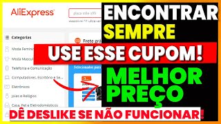 COMO CONSEGUIR SEMPRE O MELHOR DESCONTO CÓDIGO CUPOM DO ALIEXPRESS [upl. by Nekcerb]