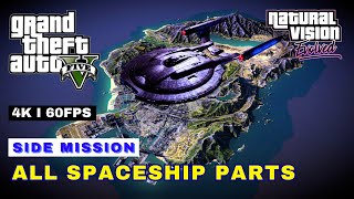 All 50 Spaceship Parts Locations Guide GTA 5 Naturalvision Evolved 4K 60fps Mod [upl. by Anum]