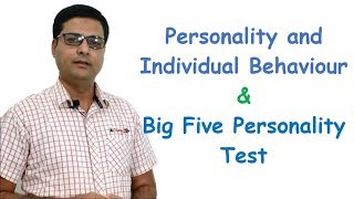 Personality and Individual Behavior and Big Five Personality Test [upl. by Nosdrahcir]