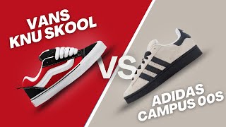 Vans Knu Skool Vs Adidas Campus 00s Ultimate Comparsion [upl. by Akihc535]