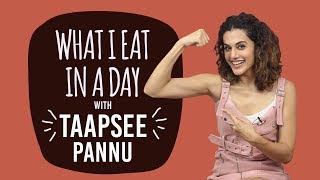 Taapsee Pannu  What I Eat in a Day  S01E15  Bollywood  Pinkvilla  Fashion [upl. by Fey]