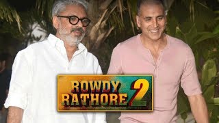 Rowdy Rathore 2  Akshay Kumar And Sanjay Leela Bhansali Come Together [upl. by Herv24]