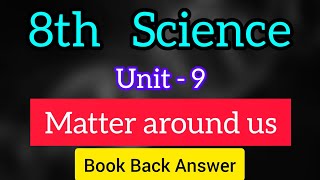 8th Science  Unit 9  Matter Around Us  Book Back Answer  Samacheer kalvi  Learn the Science [upl. by Leirbag]