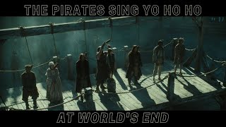 The Pirates Sing Yo Ho Ho  Pirates Of The Caribbean At Worlds End [upl. by Asela727]