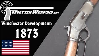 Winchester Lever Action Development Model 1873 [upl. by Amandy]