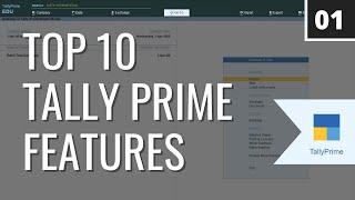 Everything about Tally Prime  Top 10 Features MakeEveryDaySimple [upl. by Acinnej]