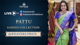 Pattu Sarees  Weavers Price  Offer Valid For 24hr  Kalamandir Sarees LIVE [upl. by Alma]