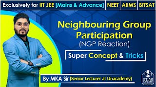 Neighbouring Group Participation  Tricks and Tech  IITJee Mains Advance  BITSAT  NEET amp AIIMS [upl. by Natka]