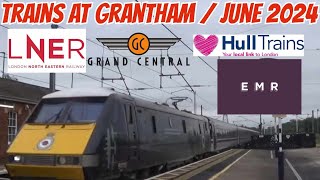 Trains At Grantham  June 2024 [upl. by Khalin]