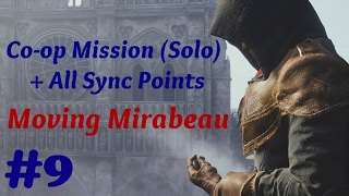 quotAssassin’s Creed Unityquot Solo Walkthrough Coop Mission 9 Moving Mirabeau  All Sync Points [upl. by Adirehs756]