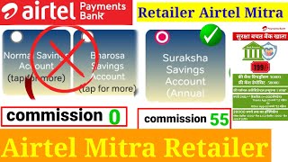 Airtel payment Bank retailer normal account Bharosa saving accountSuraksha Seva account comission [upl. by Scrivens119]