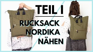 Rucksack Nordika nähen 🎒Teil 1 Material und Innentasche [upl. by Muldon885]