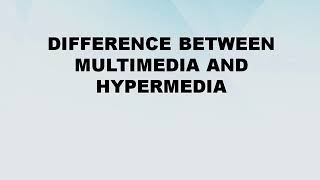 Difference between Multimedia and Hypermedia  Multimedia vs Hypermedia  Difference World [upl. by Onej196]