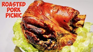 ROASTED PORK PICNIC  ROASTED PORK SHOULDER  HOW TO COOK PORK PICNIC IN THE OVEN  PERLYDEE [upl. by Madelina]