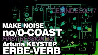 MAKE NOISE nO0COAST  ERBEVERB  Session 22 [upl. by Sibie]