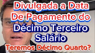 DIVULGADA DATA DE PAGAMENTO DO DÉCIMO TERCEIRO DOS APOSENTADOS EM 2024  Saiba quem Receber [upl. by Naened]