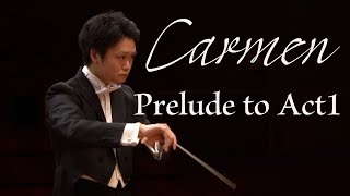 歌劇「カルメン」第1組曲より「闘牛士」（第1幕への前奏曲）ビゼー GBizet  quotLes Toreadorsquot from Carmen Suite No 1Prelude to Act1 [upl. by Llerret]