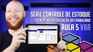 Eventos na Inicialização do Formulário  Aula 5  Série Controle de Estoque [upl. by Miah]