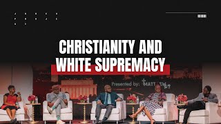 Christianity amp White Supremacy  Courageous Conversations 21 [upl. by Cogan]