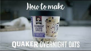 Quaker®  How to Make Quaker® Overnight Oats [upl. by Ennove]