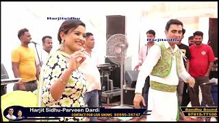 Harjit Sidhu Parveen Dardi Live II [upl. by Akenom]