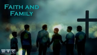 Faith And Family [upl. by Cory]