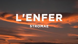 Stromae  Lenfer ParolesLyrics [upl. by Ociral224]