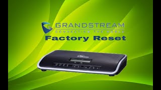 Grandstream UCM 62026204 IP PBX Factory Reset [upl. by Bellaude465]