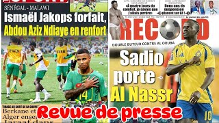 Grosse polémique après le Forfait d’Ismaila Jacobs face au Malawi… Sadio Mané porte Al Nassr… [upl. by Ahsienaj178]