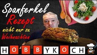 Spanferkel im Backofen Rezept Spanferkelrollbaten wie vom Grill [upl. by Enohpesrep]