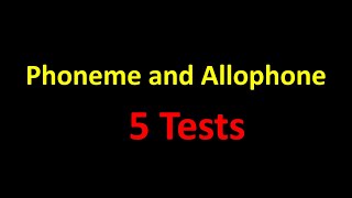 Introduction to Phonology Phoneme and Allophone  5 Tests [upl. by Anastice]