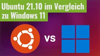 Wie gut ist Linux Ubuntu 2110 im Vergleich zu Windows 11 Schwerpunkt Desktop [upl. by Jabez48]