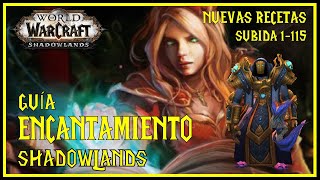 ✨🧙 Guía Encantamiento 90🧙✨  World of Warcraft SHADOWLANDS [upl. by Bainter]