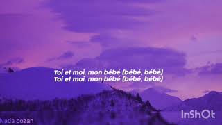 Nej bébé  lyrics paroles [upl. by Anaek425]