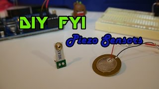 DIY FYI Piezo Sensors [upl. by Naihtniroc]