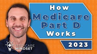 How Medicare Part D Works 2023 [upl. by Mayda]