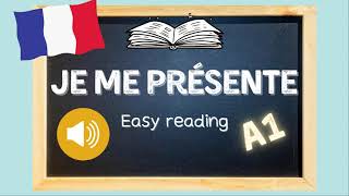 Je me présente  A1 Guided French Reading For Beginners [upl. by Tilagram88]