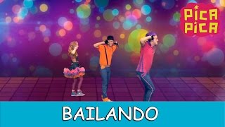 PicaPica  Bailando Videoclip Oficial [upl. by Armand]