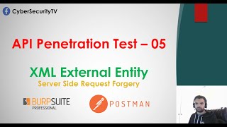 API Penetration Test  XXE amp SSRF  05 [upl. by Ecnerret]