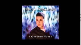 Harri Kuokkanen  Tosi rakkaus jää [upl. by Fital]