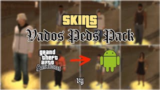 Skins de Peatones en HD para GTA San Andreas Android  Vados Peds Pack [upl. by Omer]