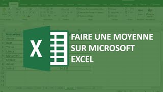 Comment faire une MOYENNE sur EXCEL  Formules [upl. by Electra154]