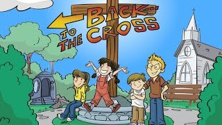 Back To The Cross [upl. by Raddie258]