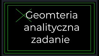 Geometria Analityczna  Zadanie i rozwiązaniem  Obliczanie punktu przecięcia się przekątnych kwadr [upl. by Campagna]